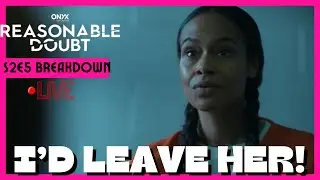 Reasonable Doubt S2 E5 | Shanelle Would Rot in There!
