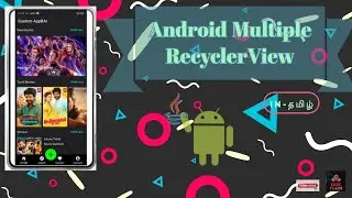 Android Multiple RecyclerView in single Activity like Netflix,playstore|Advanced RecyclerView|Tamil