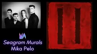 MANA QUARTET | Seagram Murals (2015) by Mika Pelo (WORLD PREMIERE)| UC DAVIS