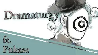 【Fukase】Dramaturgy【VOCALOID Cover】