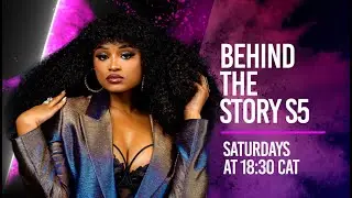 Behind The Story S5 #BTS