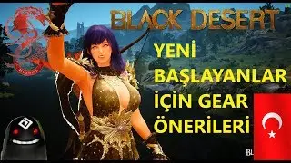 Black Desert Gear rehberi - Yeni başlayanlar için gear tüyoları
