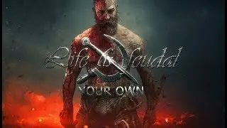 Онлай игра Life is Feudal