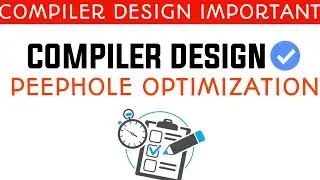 Peephole Optimization and Peephole Optimization Technique | Compiler Design Important Questions