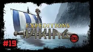 Expeditions: Viking [Прохождение #19] Легацестир (Честер). Призраки Империи