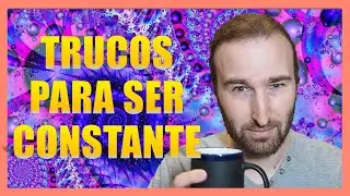 La CONSTANCIA es lo más IMPORTANTE
