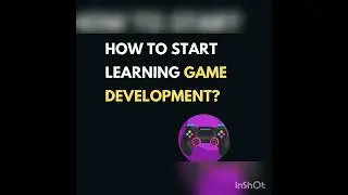 Best way to learn game development | 