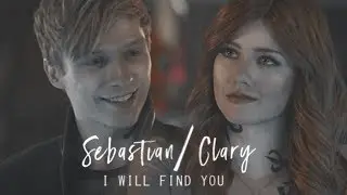 Sebastian&Clary |  I will find you