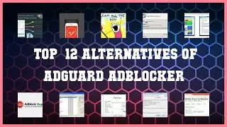 Adguard AdBlocker | Best 12 Alternatives of Adguard AdBlocker