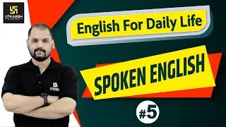 English For Daily Life #5 | Spoken English | English For Everyone | By Ravi Sir