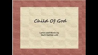 Child of God Music Video