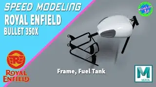 Royal Enfield Bullet 350x | Speed Modeling | Part 1 | Frame and Fuel tank AutodeskMaya|No1 Treanding