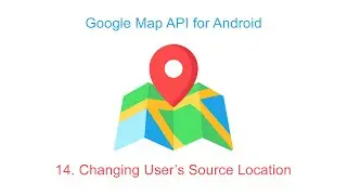 Change User's Source Location in Google Map