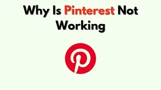 Why Is Pinterest Not Working – App Crash, Cache & Login Fix Guide