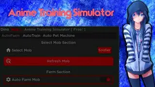 NEW!!! SCRIPT FOR ANIME TRAINING SIMULATOR