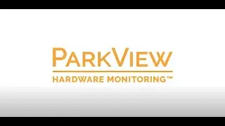 ParkView Hardware Monitoring™
