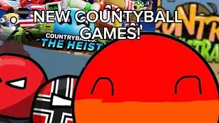 New Countryball Games!!!