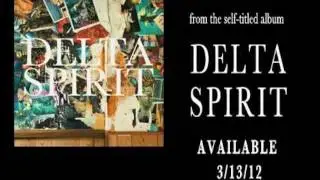 Delta Spirit - California