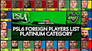 PSL6 All Foreign Players List For Platinum Category | PSL6 Draft 2021 | HBL PSL6 2021 Players List