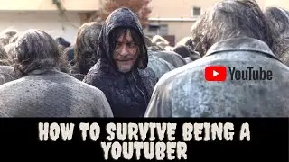 How to Survive Being a YouTuber