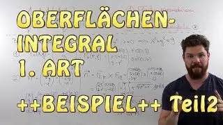 Oberflächenintegral 1.Art - BEISPIEL (Teil 2) | Parametrisierung in Polarkoordinaten