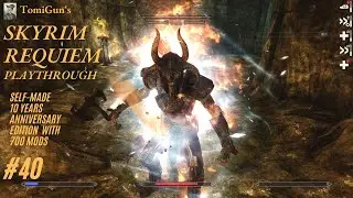 Skyrim Requiem #40: A Fragment of Wuuthrad - Self-Made Modded Anniversary Edition