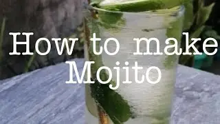 how to make mojito