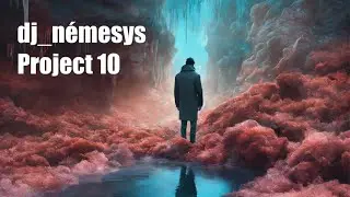 Dj Némesys - Project 10