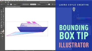 Illustrator Bounding Box Quick Tip by Laura Coyle