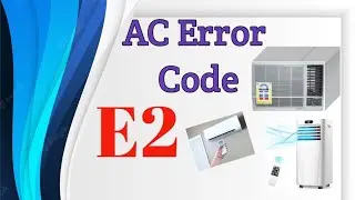 General  Ac E2 error code||Floor StandingUnit||Error Codes
