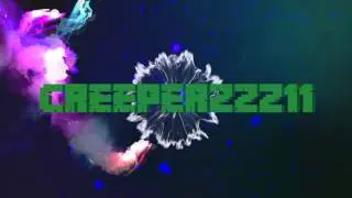 [Intro] CreeperzzZ11