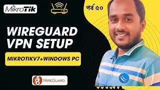 WireGuard VPN Configure on MikroTik Router to Access Your LAN on Windows PC