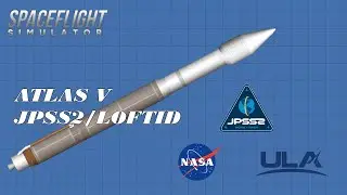 Atlas V 401 Final Launch | JPSS2/LOFTID | SFS Recreation