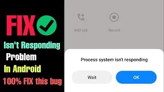 Process system isn't responding || How To Solve Process system isn't responding problem