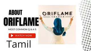 About Oriflame | Most common Q & A S in Tamil