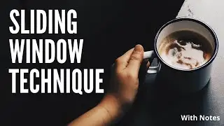 Sliding Window Technique And Its Applications | With Notes