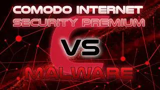 Comodo/Xcitium Internet Security Premium VS Malware