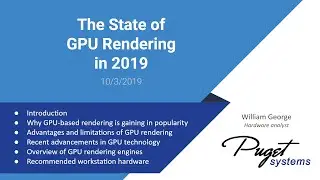 The State of GPU Rendering in 2019 (Webinar from 10/3/2019)