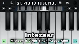 Intezaar ("Mithoon") ft. Arijit Singh, Asees Kaur :: [Piano Tutorial]