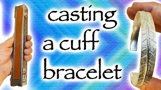 Delft Clay sand casting a silver cuff bracelet.