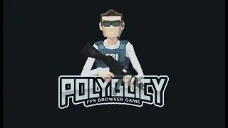 POLYBLICY || FPS Browser Game