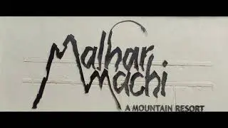 MalharMachi the Mountain Resort | Mulshi | Cinematic Roll