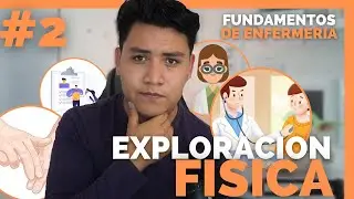 ✅FUNDAMENTOS DE ENFERMERIA #2: Métodos de EXPLORACION FISICA