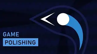 Game Polishing | Game Devlog #11