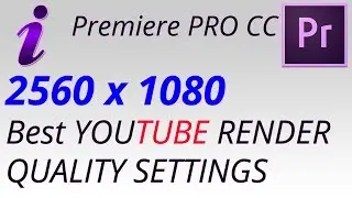 Adobe Premiere PRO CC Export Settings 2560x1080 21:9 for Best YouTube Quality (ITA-ENG)