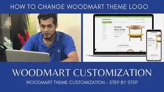 Woodmart Theme Customization 11 | How to Change WoodMart Theme Logo | WoodMart Theme Tutorial