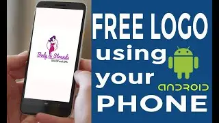 FREE LOGO MAKER USING ANDROID PHONE