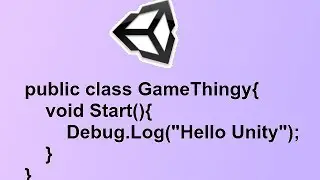 Unity3D - Scripting Basics and Debug.Log