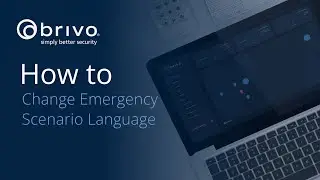 Brivo Access: How to Change Emergency Scenario Language