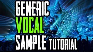 MAKING THE MOST GENERIC FUTURE BASS VOCAL CHOP